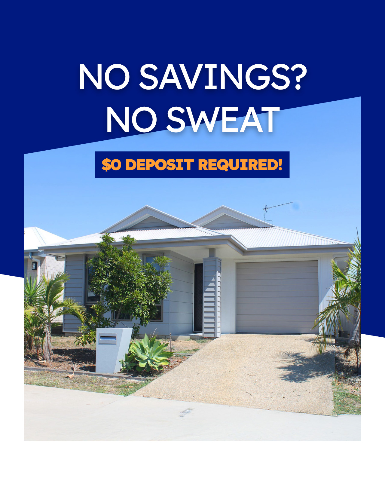 No savings no sweat - Modern home purchased without deposit